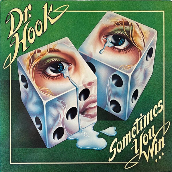 Dr. Hook – Sometimes You Win (LP)