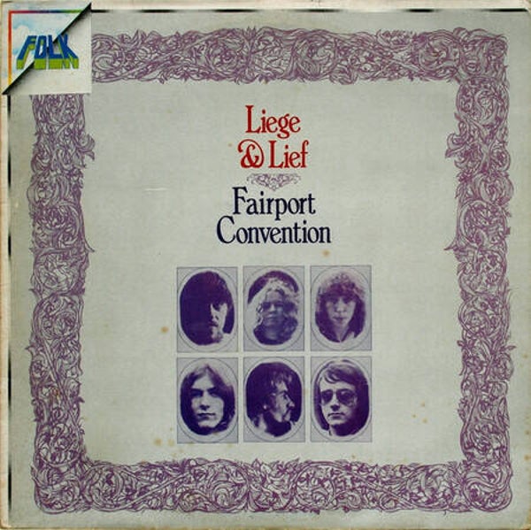 Fairport Convention ‎– Liege & Lief (LP)