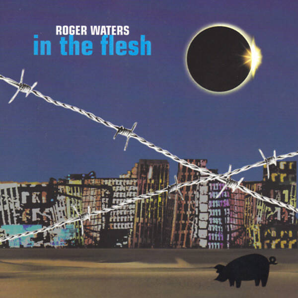 Roger Waters – In The Flesh (2CD)