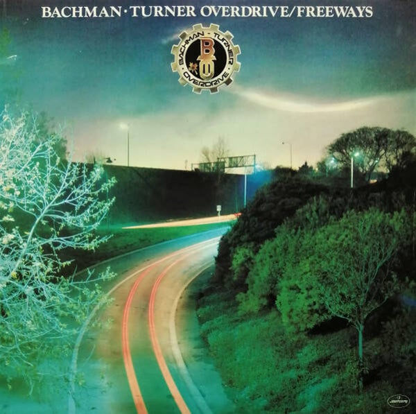 Bachman-Turner Overdrive – Freeways (LP)