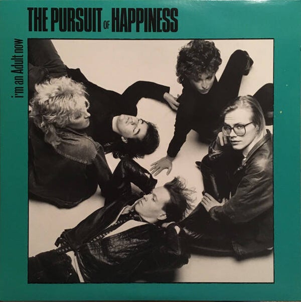 The Pursuit Of Happiness – I'm An Adult Now (12" maxi)