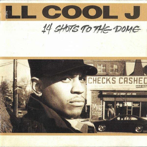 LL Cool J – 14 Shots To The Dome (CD)