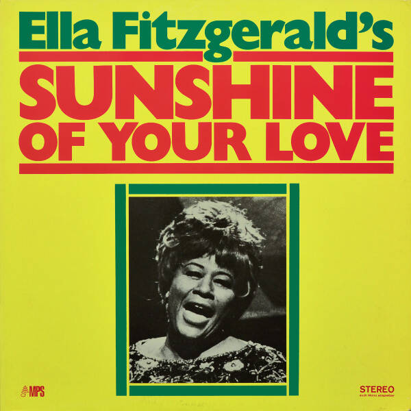 Ella Fitzgerald – Sunshine Of Your Love (LP)