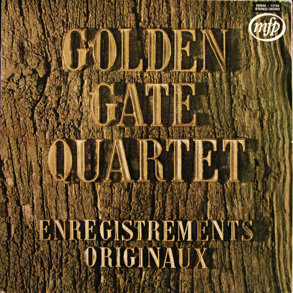 The Golden Gate Quartet – Golden Gate Quartet Enregistrements Originaux (LP)