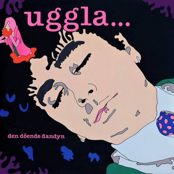 Magnus Uggla – Den Döende Dandyn (LP)