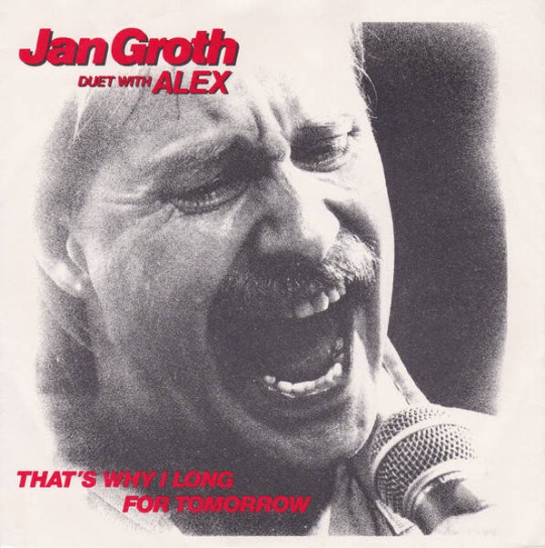 Jan Groth – That's Why I Long For Tomorrow /How Do You Know (7")