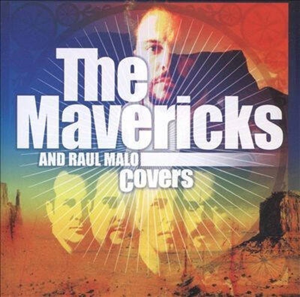 The Mavericks And Raul Malo – Covers (CD)