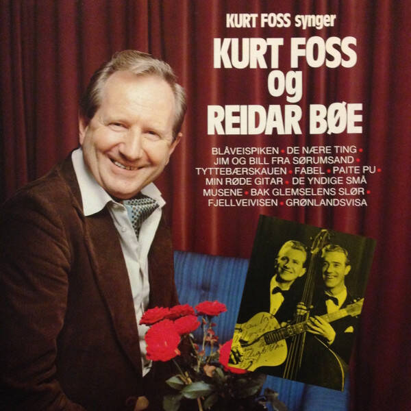 Kurt Foss – Kurt Foss Synger Kurt Foss Og Reidar Bøe (LP)