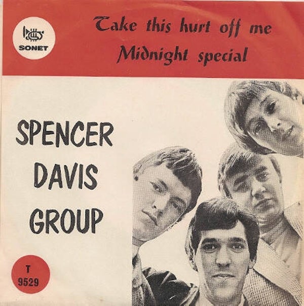 Spencer Davis Group – Take This Hurt Off Me (7")