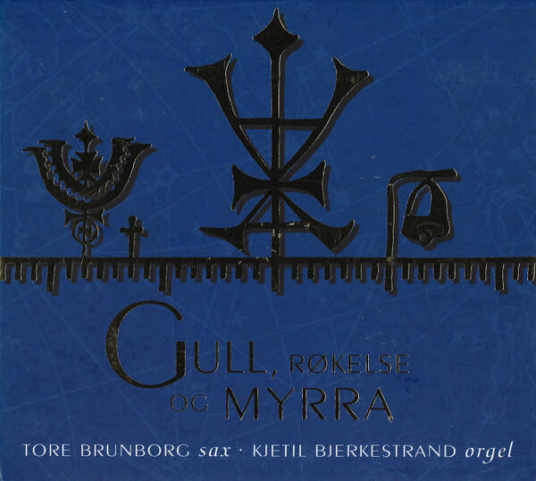 Tore Brunborg • Kjetil Bjerkestrand – Gull, Røkelse Og Myrra (CD)