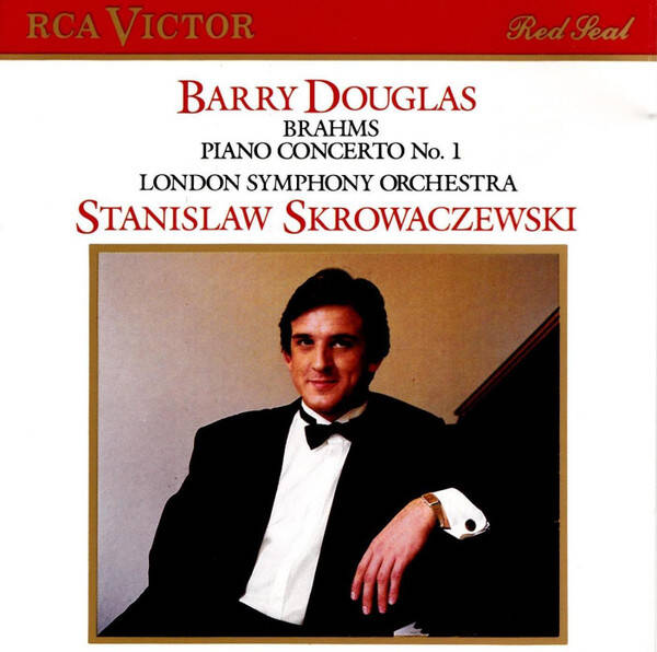 Barry Douglas - Brahms, London Symphony Orchestra, Stanislaw Skrowaczewski – Piano Concerto No. 1
