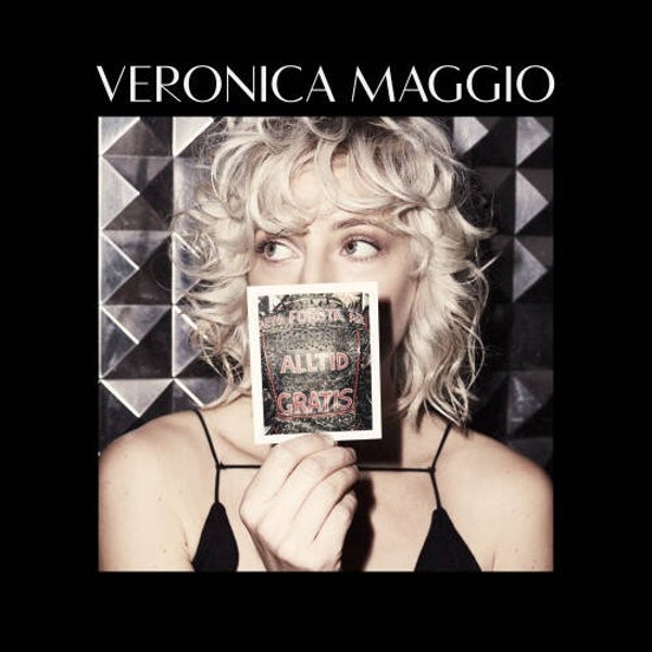 Veronica Maggio – Den Första Är Alltid Gratis (CD)