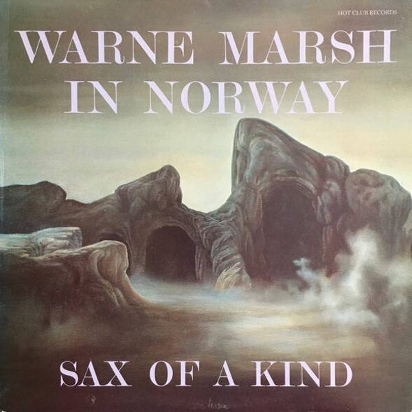 Warne Marsh – Warne Marsh In Norway / Sax Of A Kind (LP)