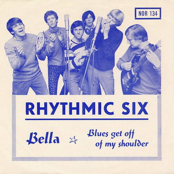 Rhythmic Six – Bella / Blues Get Off My Shoulder (7")