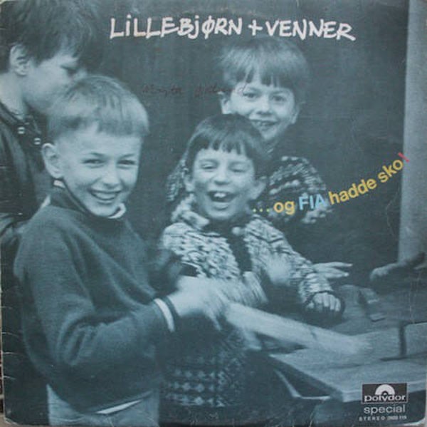 Lillebjørn Nilsen – ...Og Fia Hadde Sko! (LP)
