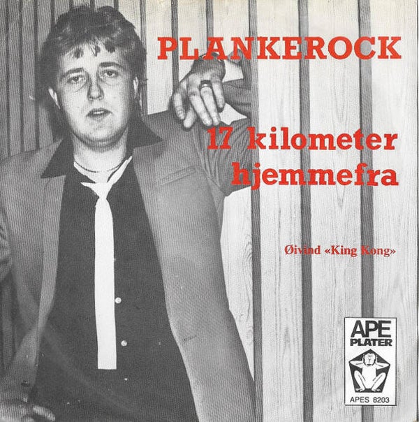 Øivind "King Kong" Johannessen – Plankerock (7")