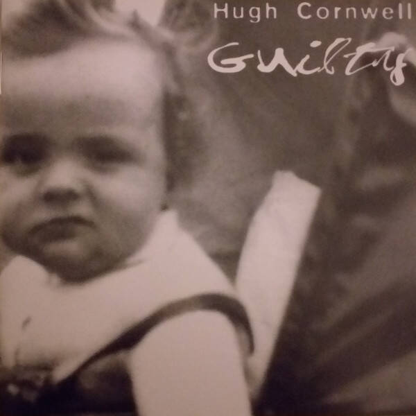 Hugh Cornwell – Guilty (CD)