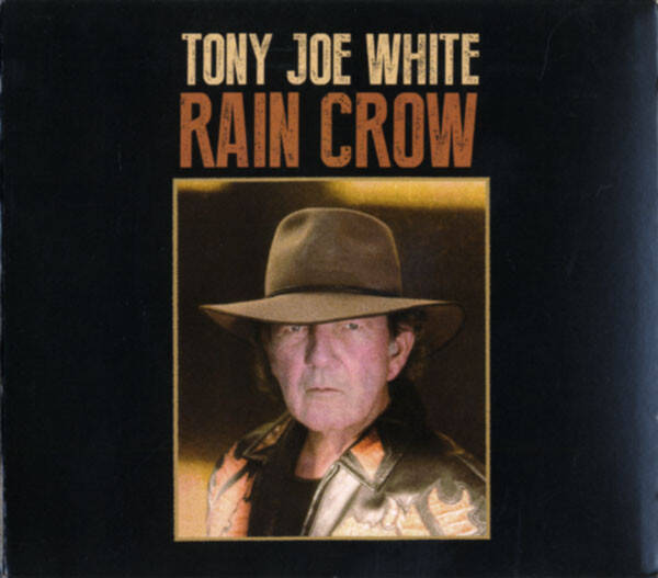 Tony Joe White – Rain Crow (CD)