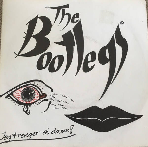 The Bootlegs ‎– Jeg Trenger Ei Dame! (7")