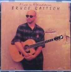 Bruce Gaitsch – A Lyre In A Windstorm (CD)