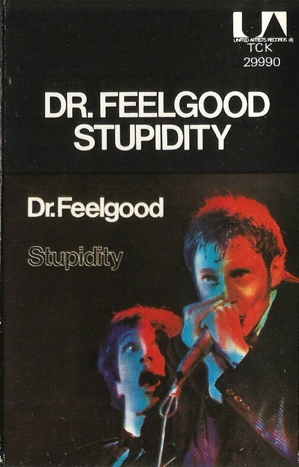 Dr. Feelgood ‎– Stupidity (Kassett)