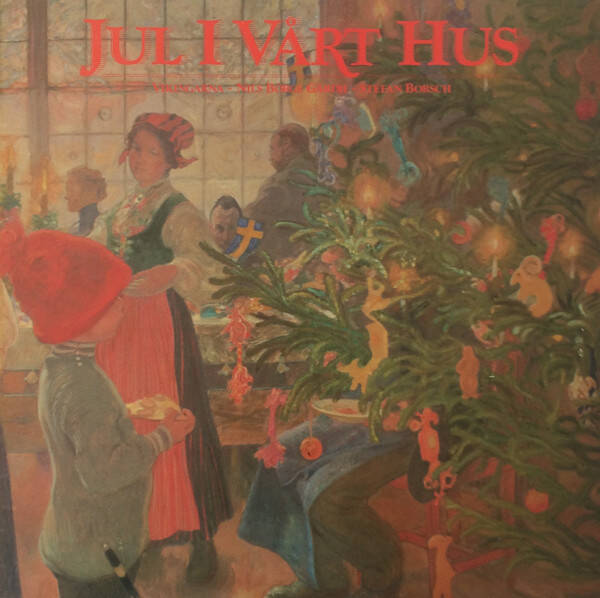 Vikingarna, Nils Börge Gårdh, Stefan Borsch – Jul I Vårt Hus (LP)