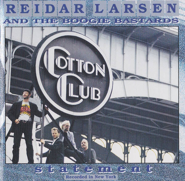 Reidar Larsen And The Boogie Bastards – Statement (Recorded In New York) (CD)