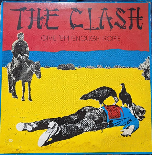 The Clash – Give 'Em Enough Rope (LP)