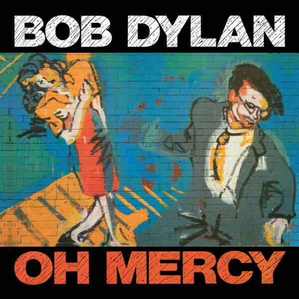Bob Dylan – Oh Mercy (CD)