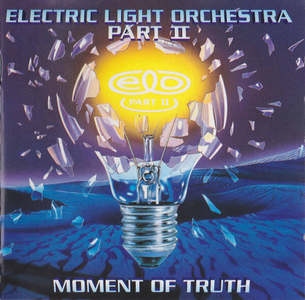 ELO (Electric Light Orchestra) Part II – Moment Of Truth (CD)