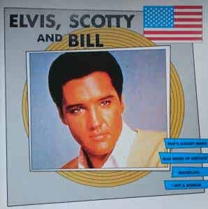 Elvis, Scotty And Bill – Elvis, Scotty And Bill (CD)