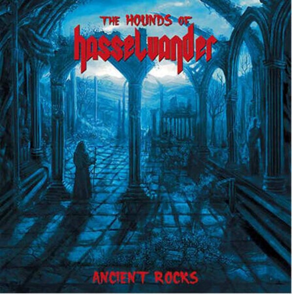 The Hounds Of Hasselvander – Ancient Rocks (LP)