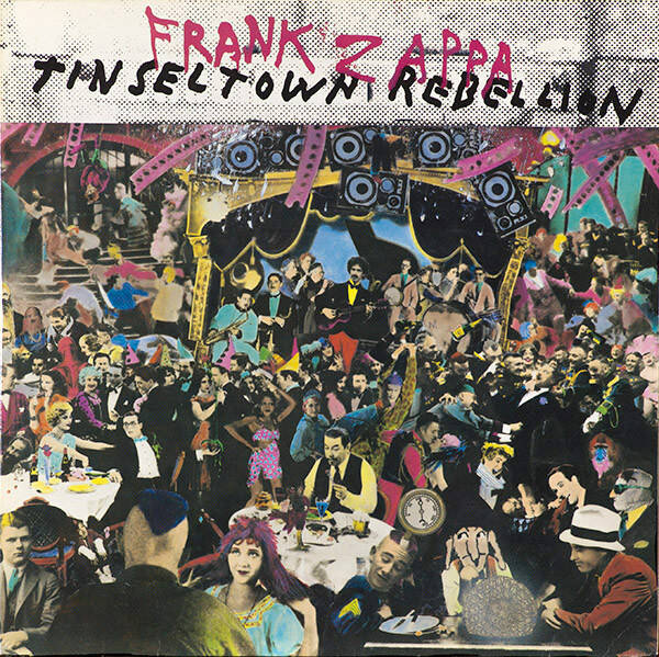 Frank Zappa – Tinsel Town Rebellion (2LP)