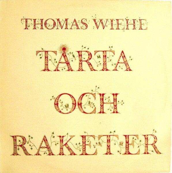 Thomas Wiehe – Tårta Och Raketer (LP)