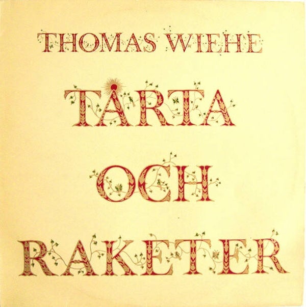 Thomas Wiehe – Tårta Och Raketer (LP)