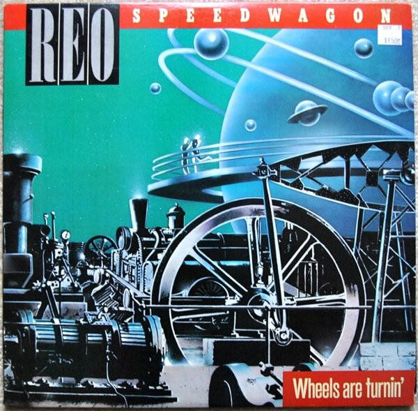 REO Speedwagon – Wheels Are Turnin' (LP)
