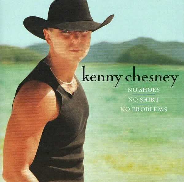 Kenny Chesney – No Shoes, No Shirt, No Problems (CD)