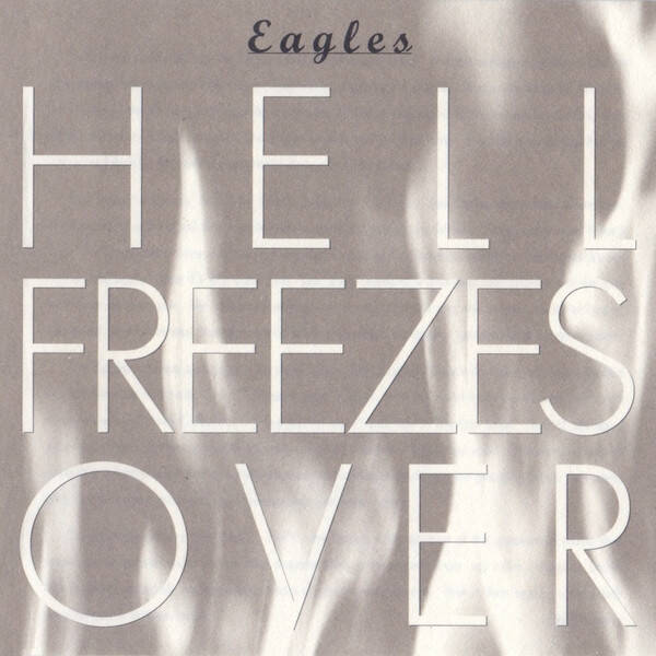 Eagles - Hell Freezes Over (CD)