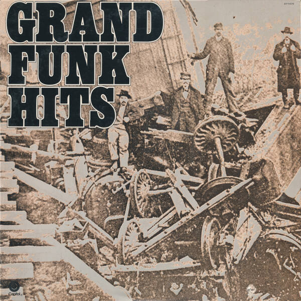 Grand Funk – Grand Funk Hits (LP)