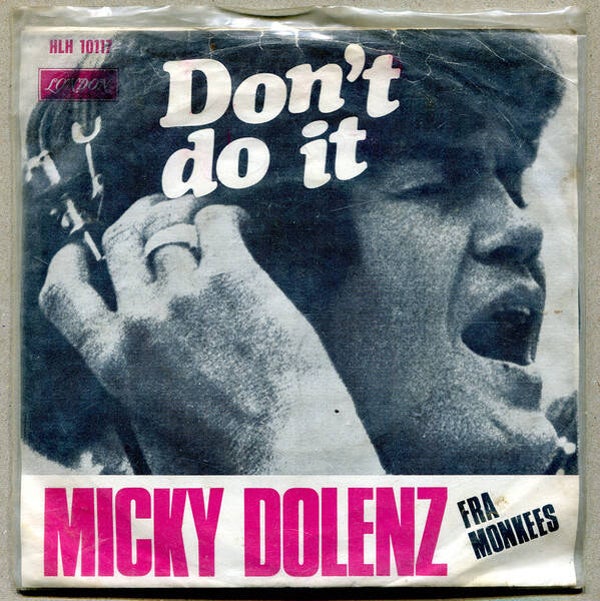 Micky Dolenz – Don't Do It / (We Wear) Lavender Blue (7")