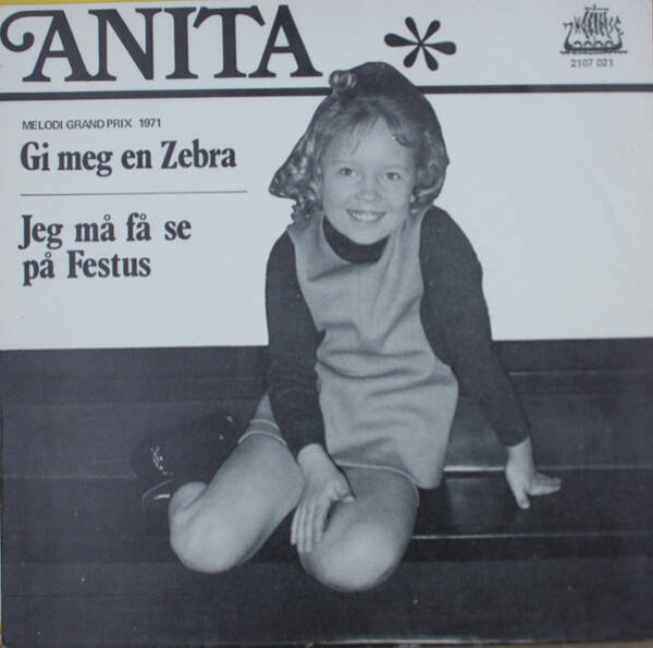 Anita Hegerland – Gi Meg En Zebra / Jeg Må Få Se Festus (7")