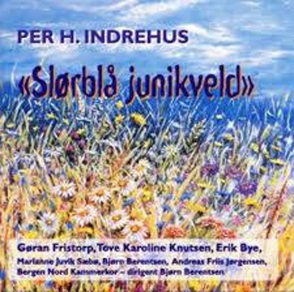 Bergen Nord Kammerkor - Per H. Indrehus ‎– Slørblå Junikveld (CD)