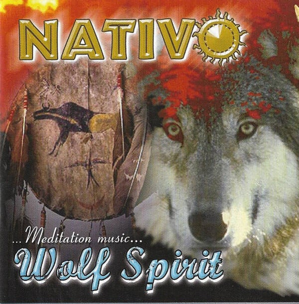 Nativo ‎– Wolf Spirit (CD)