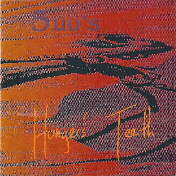 5uu's – Hunger's Teeth (CD)