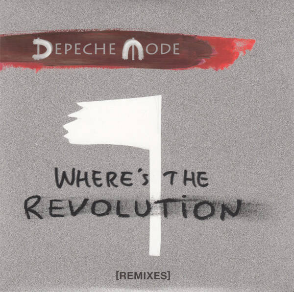 Depeche Mode ‎– Where's The Revolution [Remixes] (CD EP)