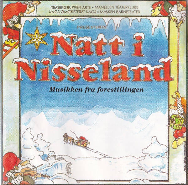 Teatergruppen Arte, Manesjen Teaterklubb, Ungdomsteateret Kaos, Masken Barneteater – Natt I Nisseland - Musikken Fra Forestillingen (CD)
