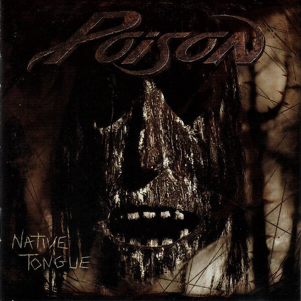 Poison – Native Tongue (CD)