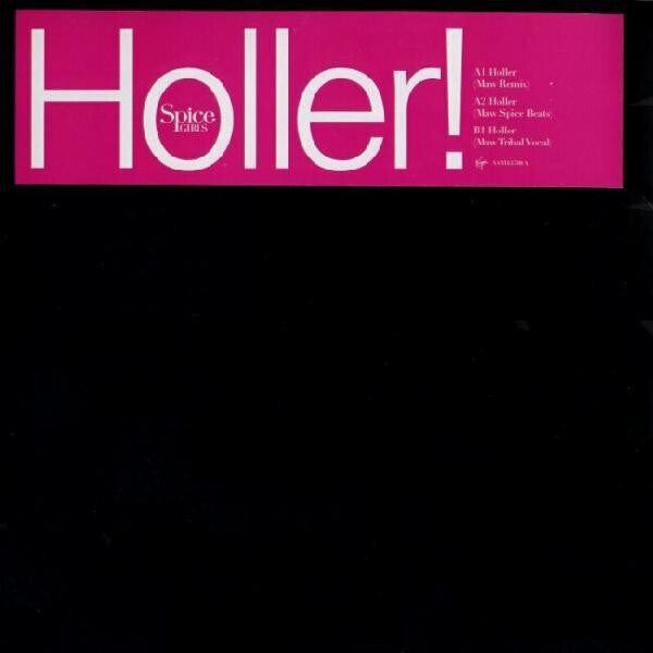 Spice Girls – Holler! (MAW Remixes) (2 x 12" maxi)