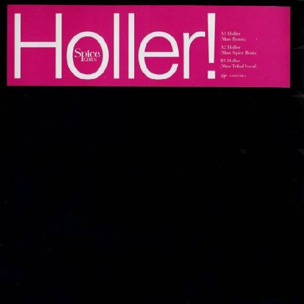 Spice Girls – Holler! (MAW Remixes) (2 x 12" maxi)