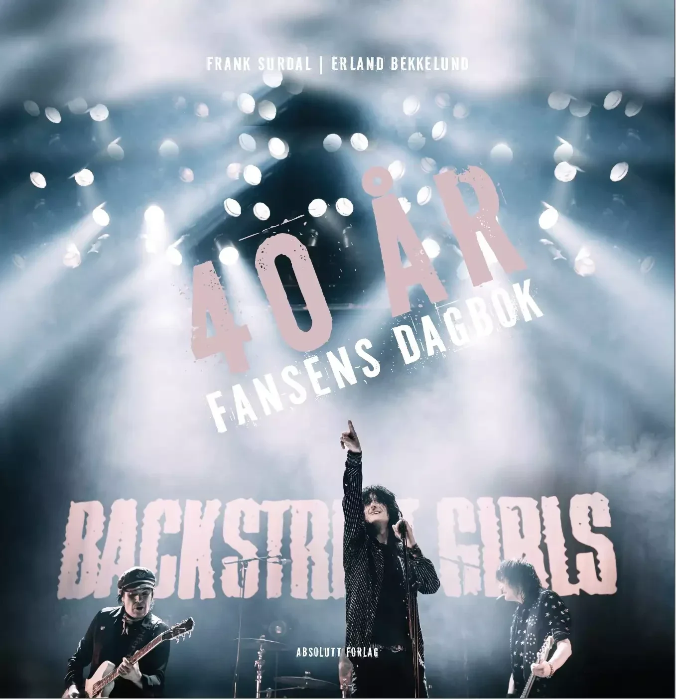 Backstreet Girls – 40 år - Fansens Dagbok (Bok)